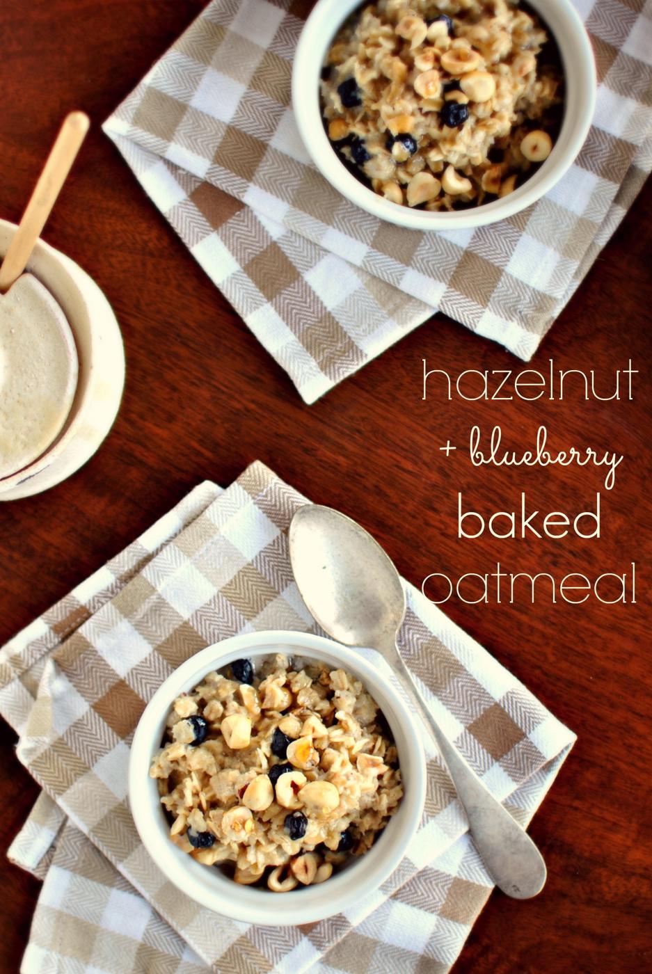 Oatmeal: Toasted Hazelnut and Blueberry Baked